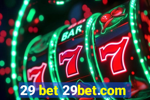 29 bet 29bet.com